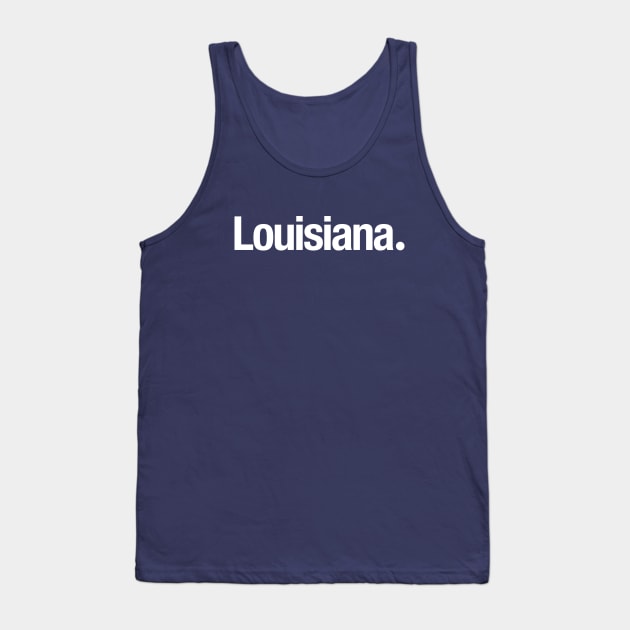 Louisiana. Tank Top by TheAllGoodCompany